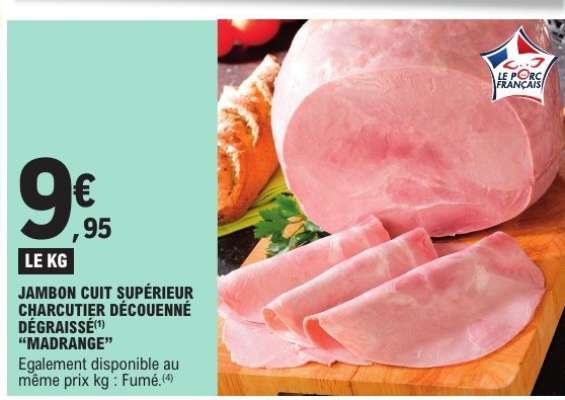 JAMBON CUIT SUPÉRIEUR CHARCUTIER DÉCOUENNÉ DÉGRAISSÉ "MADRANGE"