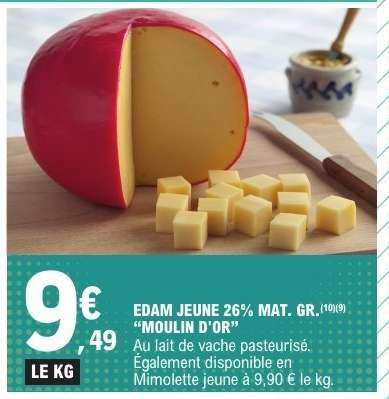 EDAM JEUNE 26% MAT. GR. "MOULIN D'OR"