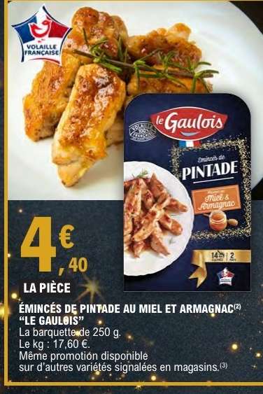 ÉMINCÉS DE PINTADE AU MIEL ET ARMAGNAC "LE GAULOIS"