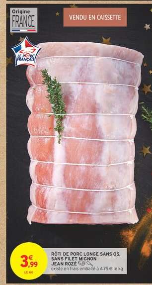 RÔTI DE PORC LONGE SANS OS, SANS FILET MIGNON
