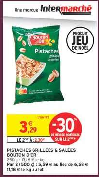 PISTACHES GRILLÉES & SALÉES BOUTON D'OR