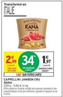 CAPPELLINI JAMBON CRU RANA