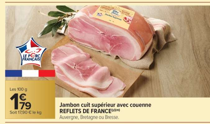 Jambon cuit supérieur avec couenne REFLETS DE FRANCE