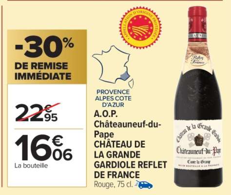 A.O.P. Châteauneuf-du-Pape CHÂTEAU DE LA GRANDE GARDIOLE REFLET DE FRANCE