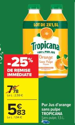 PUR JUS D’ORANGE SANS PULPE “TROPICANA”