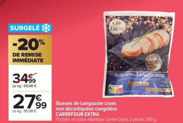 Queues de Langouste crues non décortiquées congelées CARREFOUR EXTRA