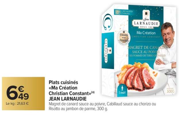 Plats cuisinés «Ma Création Christian Constant» JEAN LARNAUDIE
