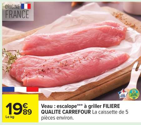Veau : escalope*** à griller FILIERE QUALITE CARREFOUR