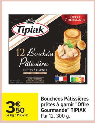Bouchées Pâtissières prêtes à garnir "Offre Gourmande" TIPIAK