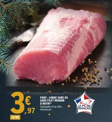 PORC : LONGE SANS OS SANS FILET MIGNON À RÔTIR