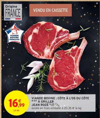 VIANDE BOVINE : CÔTE À L'OS OU CÔTE *** À GRILLER