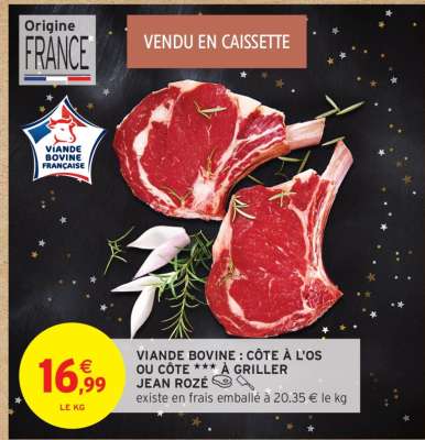Viande Bovine : Côte à l'os ou Côte *** à Griller Jean Rozé
