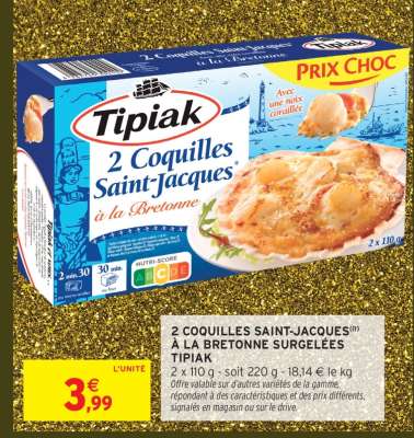 2 COQUILLES SAINT-JACQUES* À LA BRETONNE SURGELÉES “TIPIAK”