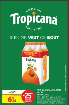 TROPICANA PUR JUS ORANGE SANS PULPE