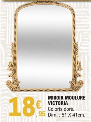 MIROIR MOULURE VICTORIA