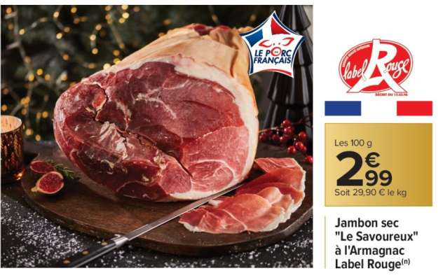 Jambon sec "Le Savoureux" à l'Armagnac Label Rouge