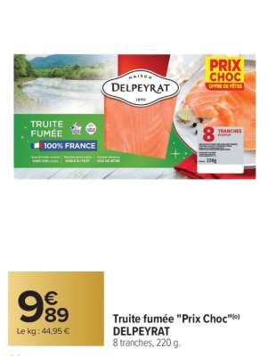 Truite fumée "Prix Choc" DELPEYRAT