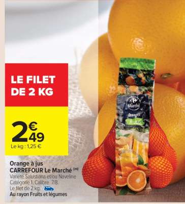 Orange à jus CARREFOUR Le Marché