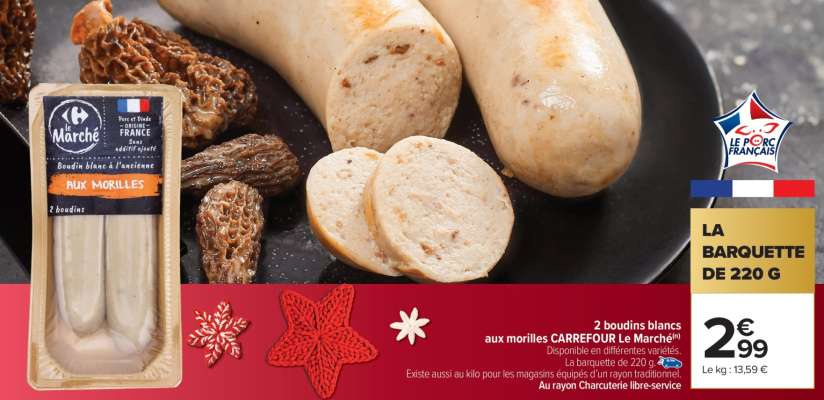 2 boudins blancs aux morilles CARREFOUR Le Marché