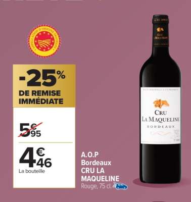 A.O.P Bordeaux CRU LA MAQUELINE