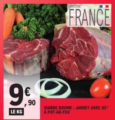 Viande Bovine : Jarret avec os* à pot-au-feu