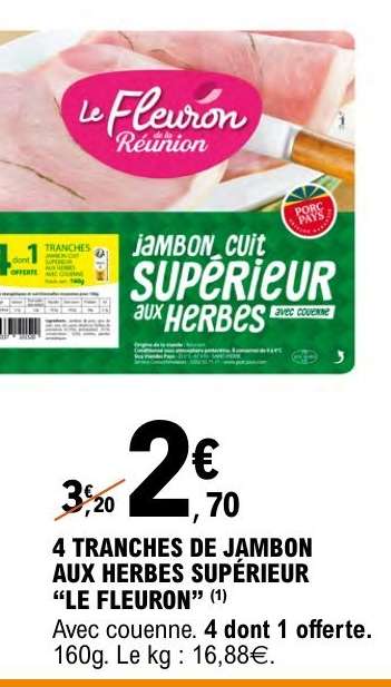 4 TRANCHES DE JAMBON AUX HERBES SUPÉRIEUR “LE FLEURON”