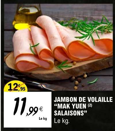 JAMBON DE VOLAILLE “MAK YUEN SALAISONS”