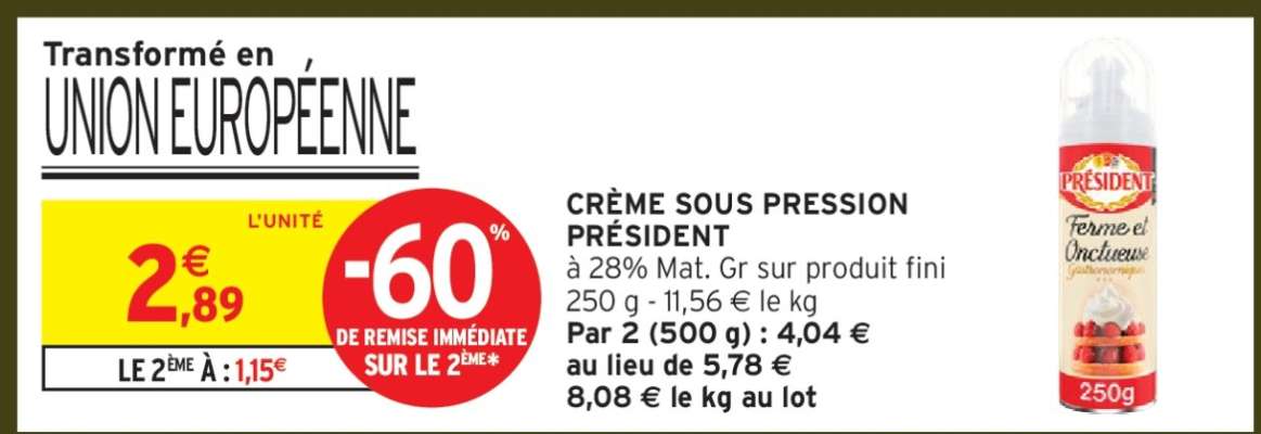 CRÈME SOUS PRESSION PRESIDENT