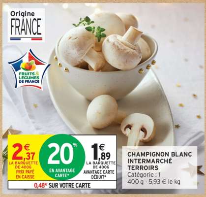 CHAMPIGNON BLANC INTERMARCHÉ TERROIRS