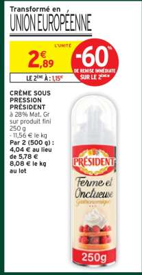 CRÈME SOUS PRESSION PRESIDENT