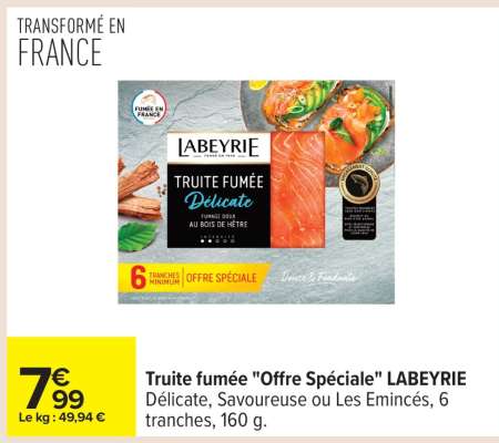 Truite fumée "Offre spéciale" LABEYRIE