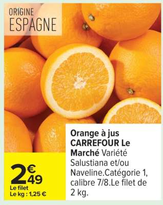Orange à jus CARREFOUR Le Marché