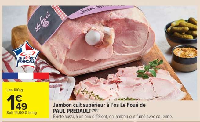 Jambon cuit supérieur à l'os Le Foué de PAUL PREDAULT