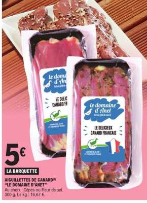 AIGUILLETTES DE CANARD "LE DOMAINE D'ANET"
