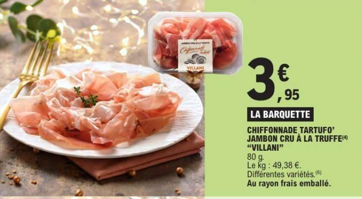 CHIFFONNADE TARTUFO’ JAMBON CRU À LA TRUFFE “VILLANI”