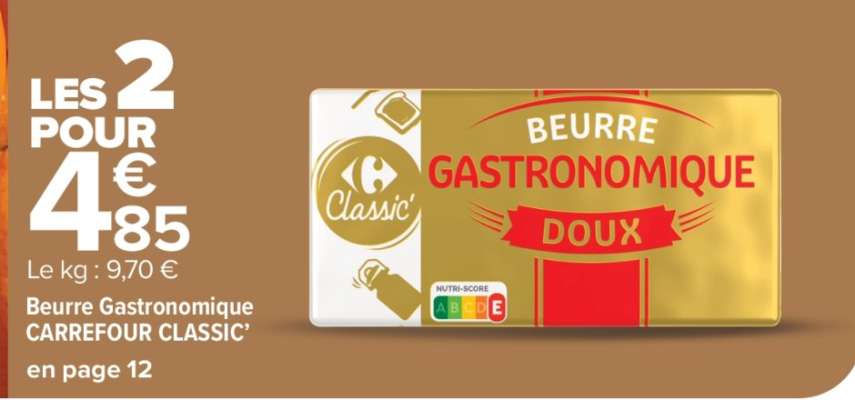 Beurre Gastronomique CARREFOUR CLASSIC’