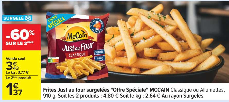 Frites Just au four surgelées "Offre Spéciale" MCCAIN