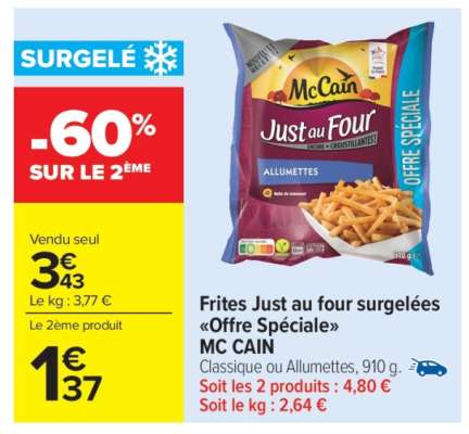 Frites Just au four surgelées "Offre Spéciale" MC CAIN