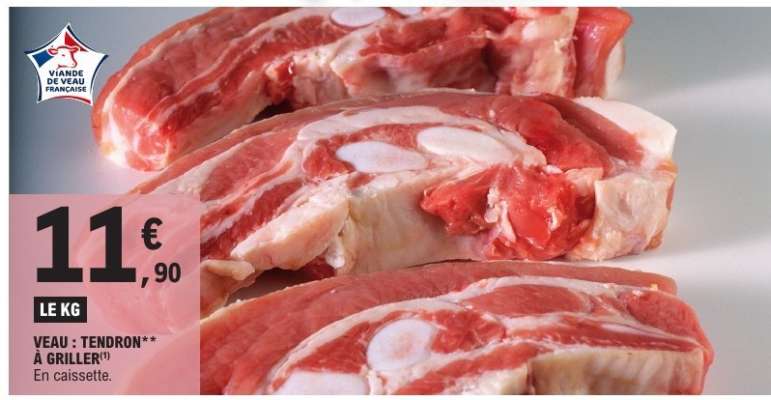 VEAU : TENDRON** À GRILLER