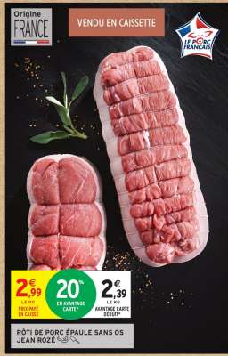 RÔTI DE PORC ÉPAULE SANS OS JEAN ROZÉ