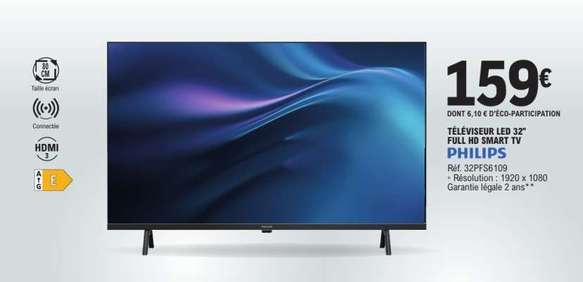 PHILIPS TÉLÉVISEUR LED 32" FULL HD SMART TV