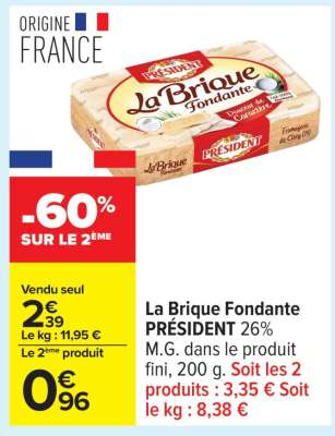 La Brique Fondante President