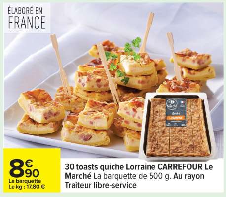 30 toasts quiche Lorraine CARREFOUR Le Marché