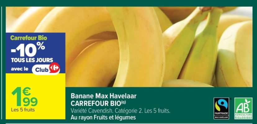 Banane Max Havelaar CARREFOUR BIO