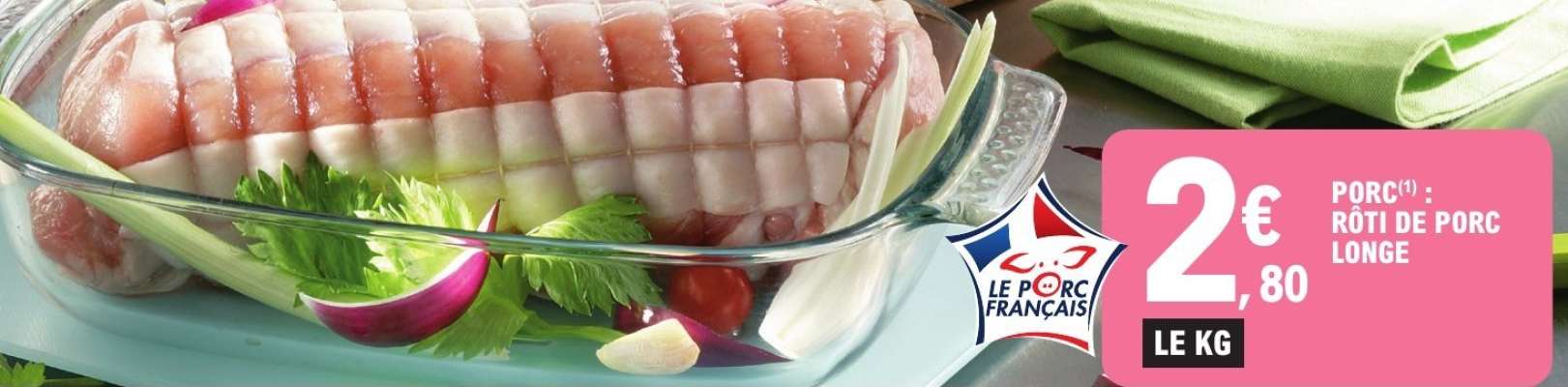 Porc : Rôti de Porc Longe