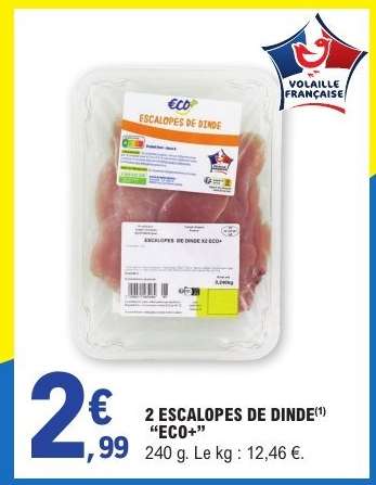 2 ESCALOPES DE DINDE "ECO+"