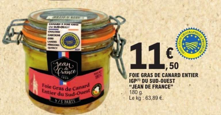 FOIE GRAS DE CANARD ENTIER IGP DU SUD-OUEST 'JEAN DE FRANCE'