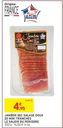 JAMBON SEC SALAGE DOUX 20 MINI TRANCHES