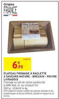 PLATEAU FROMAGE À RACLETTE 3 SAVEURS NATURE - BREZAIN - POIVRE LIVRADOIS