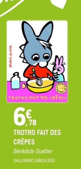 TROTRO FAIT DES CRÊPES